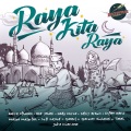 Syamel、Sufi Rashid、Ernie Zakri、Amira Othman、Yuka Kharisma、Dafi、Irfan Haris、Masya Masyitah、Timah、Hady Mirza、Idris Brown、Syazwan Shuhaimi - Raya Kita Raya