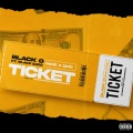 Ticket (feat. Blacc Zacc)(Explicit)