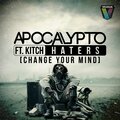 apocalypto、Kitch - Haters