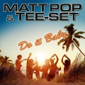 Do It Baby - EP (Matt Pop Remixes)