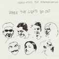 Andrew Applepie、seananguswatson - When The Lights Go Out