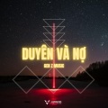 Gen Z Music - Duyên Và Nợ (Remix)