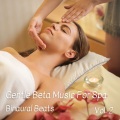 Binaural Beats、Calming Music For Pets、Binaural Beats Spa - Tingling tones