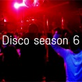 Disco season 6