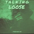 YFN、NotParis、EjGlizzy、8BallJayy、50SHOTSJ - Talking Loose