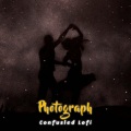 Confusled Lofi - Photograph (SlowedandReverb)
