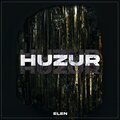 Elen - Huzur