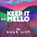 Keep It Mello