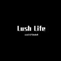 Lush Life