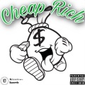 Cheap Rich (feat. Markie)(Explicit)