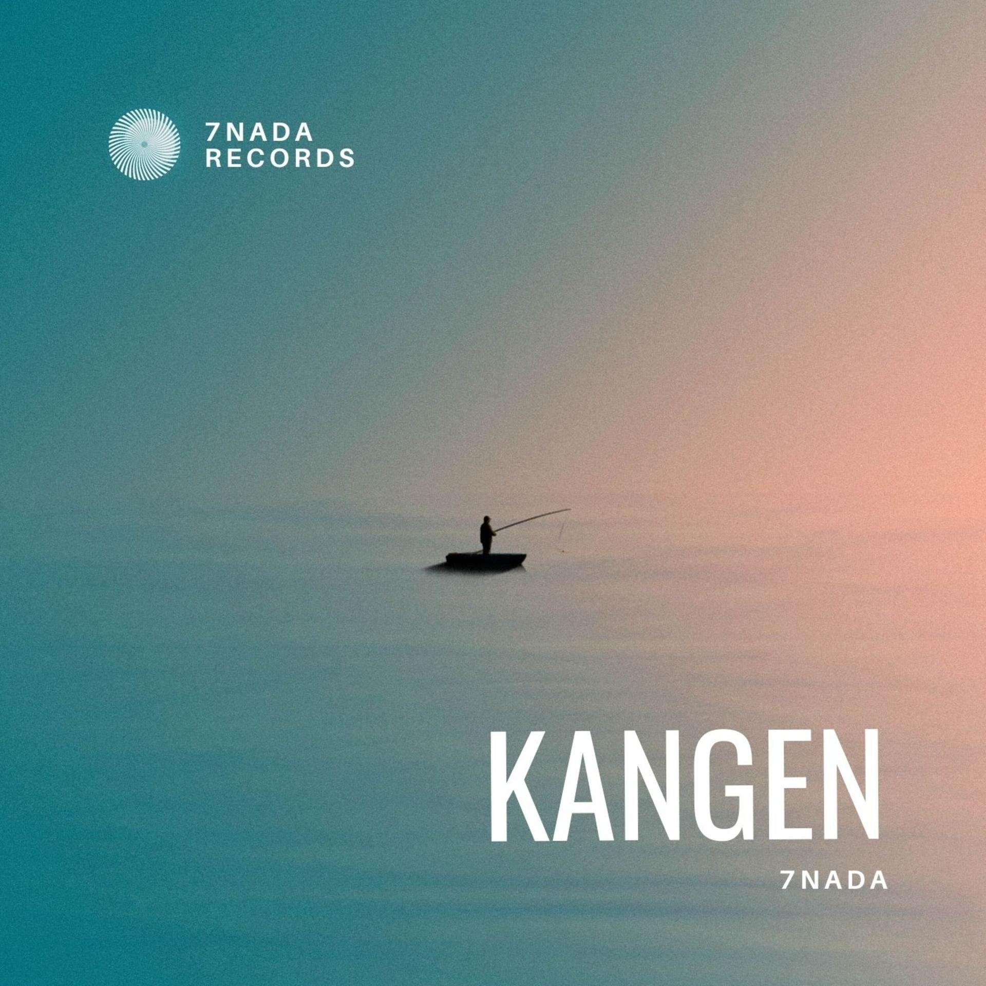 7 NADA - Kangen