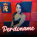 Grupo R - Perdoname