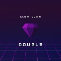 Slow Down (feat. Strong Maurice)(Explicit)