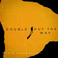 Out The Way (feat. Strong Maurice)(Explicit)