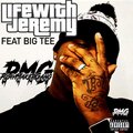 Life with jeremy、Big Tee - Playmakergang