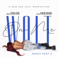 Wait On Me (Pt. 2 / Remix|Explicit)