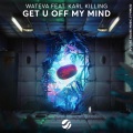 Get U Off My Mind (Explicit)