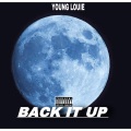 Young Louie (Back It Up)(Explicit)