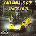DJ Niar - Papi Mira Lo Que Tengo Pa Ti (Explicit)