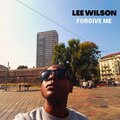Lee Wilson - Forgive Me