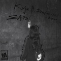 Kyju、Deekay、Eryxse、NC.N - SAFE! (feat. Deekay Eryxse & NC.N)(Explicit)