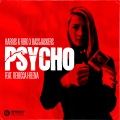 Psycho (feat. Rebecca Helena)