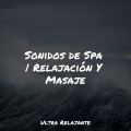 Sonidos de Spa | Relajación Y Masaje