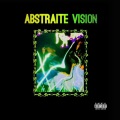 ABSTRAITE VISION (Explicit)