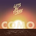 Como - Let’s Be There
