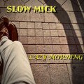 Slow MIck、Nikolay Modin - STRANGER