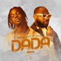 Dada (feat. Davido)(Remix|Explicit)