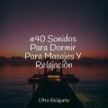 Meditacion Budista Maestros、Meditación、Musica Para Dormir y Sonidos de la Naturaleza - Maravilla Infantil