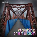 Gtn-O - Floating Transition
