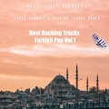 Backing Tracks Power、Power Karaoke - Şımarık (Kiss Kiss)(Originally performed by Tarkan)