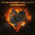 Michael Ruland、Dana Kelson - Burning Down