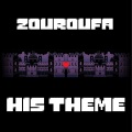 Zouroufa、Konstantinos Zouroufidis、Toby Fox - His Theme