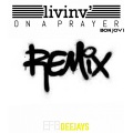 Livin on a Prayer (Remix)