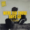 Midst、Emzylaro - Were Did Those Days Go