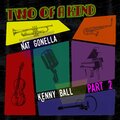 Two of a Kind: Nat Gonella & Kenny Ball, Pt. 2