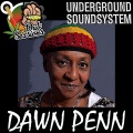 dawn penn、Undergroundsoundsystem - Yes Yes Yes (feat. Dawn Penn)(Dubplate)