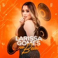 Larissa Gomes - Mal feito