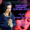 Meri Har Chahme, Tum Ho...Live (Explicit)