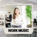 Work Music、Re/work、Massage Music - Effectiveness and Wellness Music
