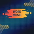 Work Music、Re/work、Massage Music、Focus - Just for the Day