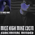 KRS-One、Mile High Mike Colin - Subliminal Minded