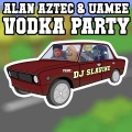 Vodka Party (feat. DJ Slavine版)