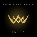Iniko - The King’s Affirmation