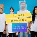 INNOCENT BLUE BIRDS - No More Coronavirus