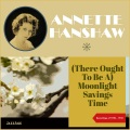 annette hanshaw - I Gotta Get Myself Somebody To Love