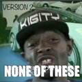Kigity K - None Of These (110 Version 2)(Explicit)